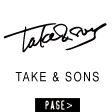 TAKE&SONS